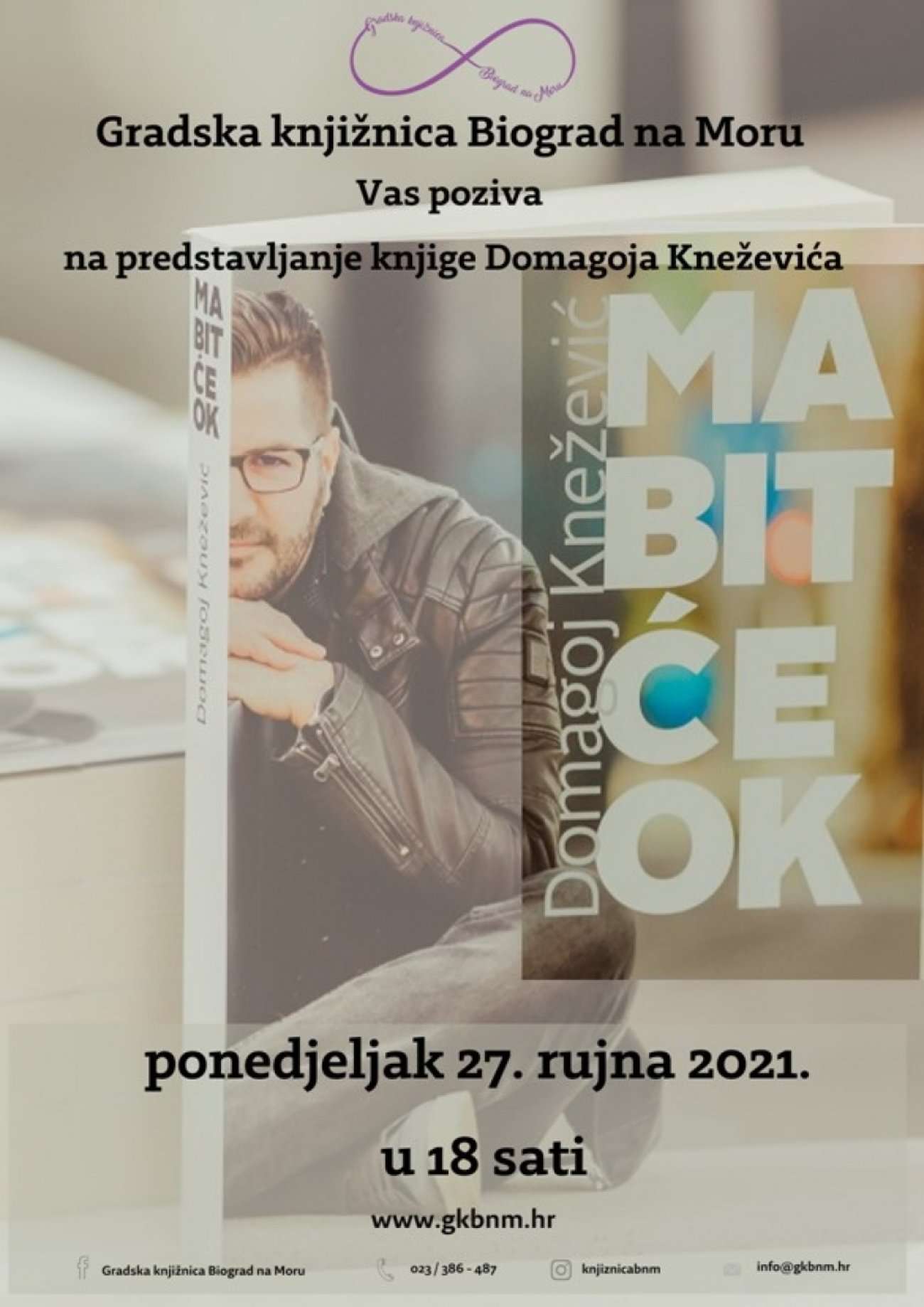 Promocija knjige "Ma bit će ok" u Gradskoj knjižnici Biograd na Moru u ponedjeljak 27. rujna 2021. u 18 sati!