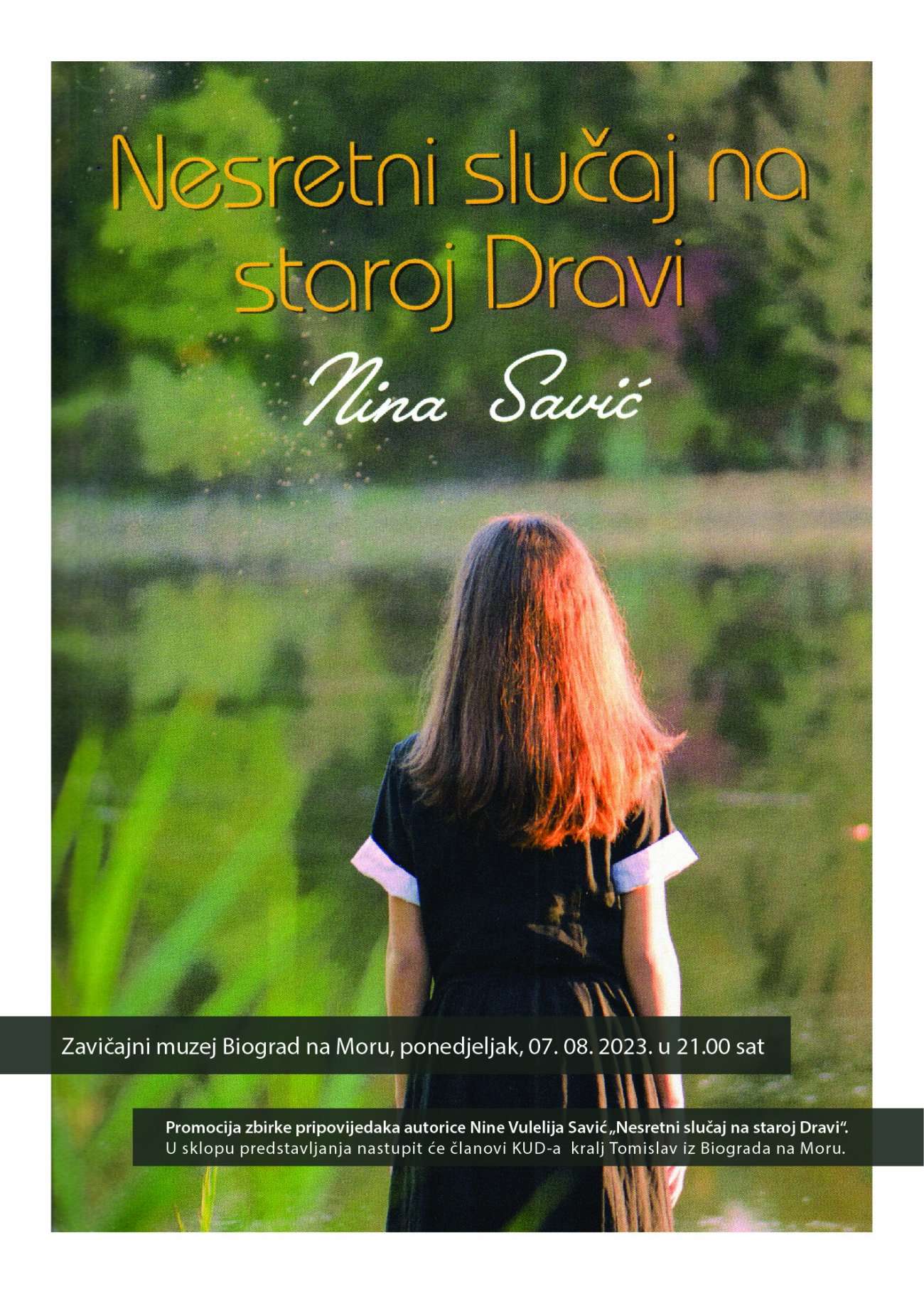 Predstavljanje zbirke pripovijedaka autorice Nine Vulelija Savić "Nesretni slučaj na staroj Dravi"