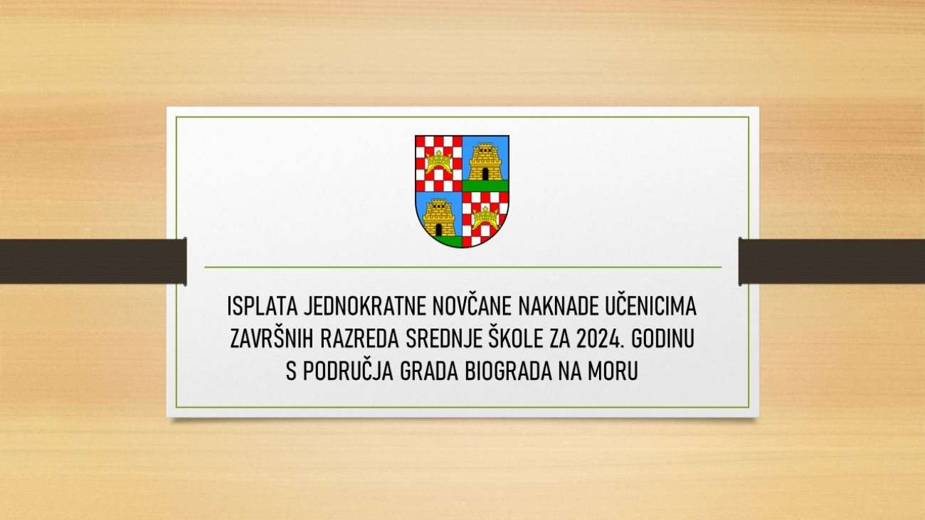 Isplata jednokratne naknade učenicima završnih razreda Srednje škole radi bolje motivacije za učenjem i redovitim izvršavanjem školskih obaveza u 2024. godini