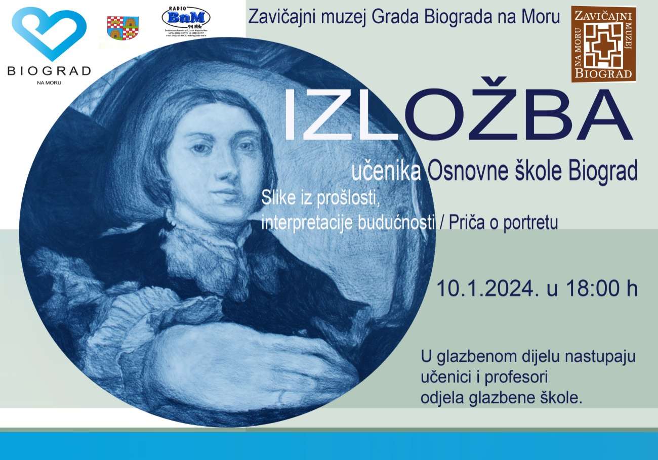 Izložba učenika Osnovne škole Biograd; "Slike iz prošlosti, interpretacije budućnosti / Priča o portretu"