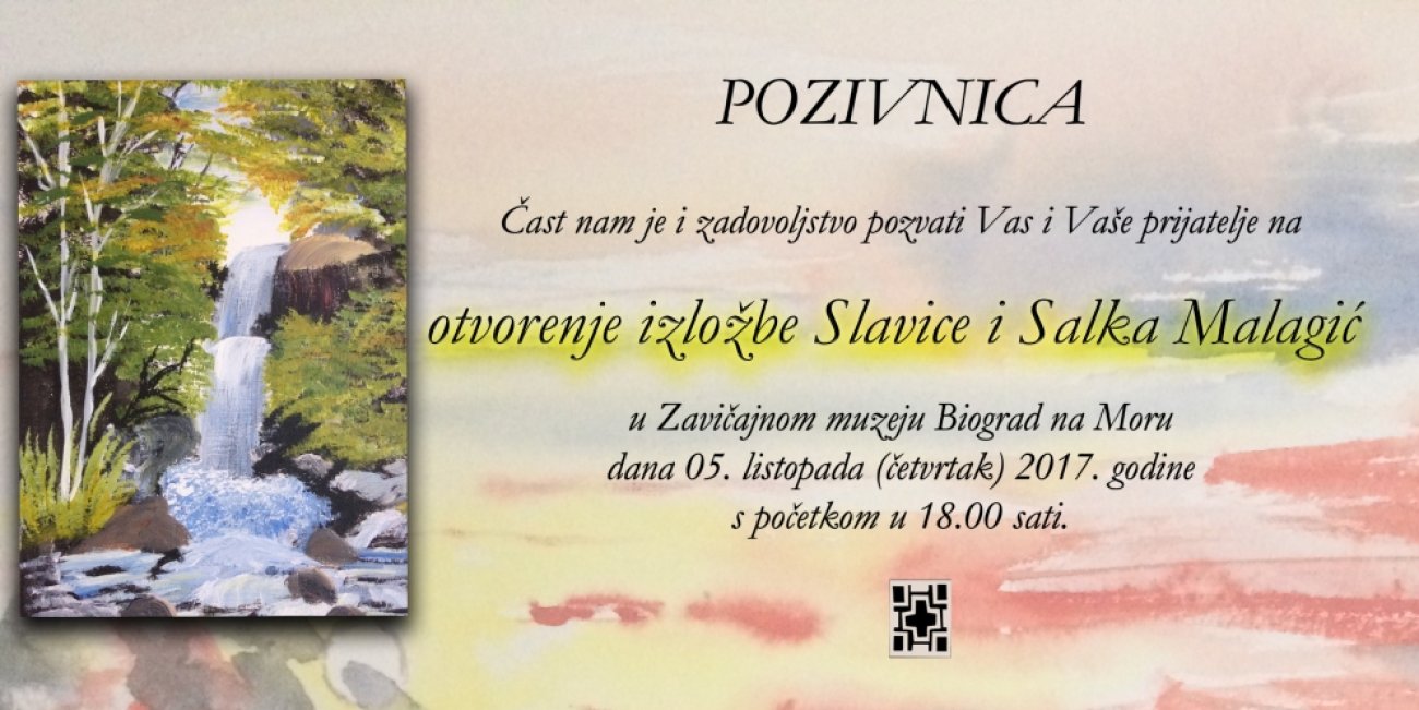 Izložba Slavice i Salka Malagić u Zavičajnom muzeju Biograd od 5.10. – 31.10.2017.