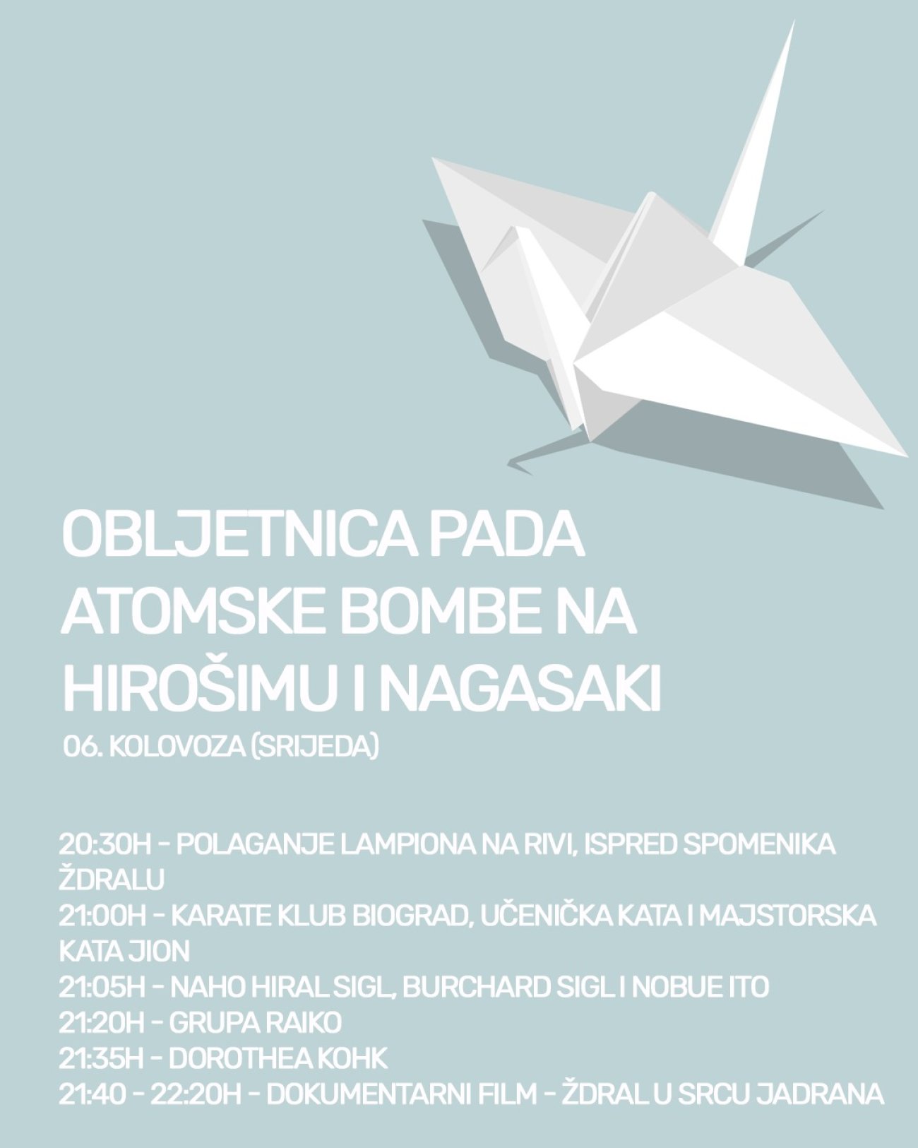 Biograd obilježava obljetnicu pada atomske bombe na Hirošimu i Nagasaki, prvi izvan Japana podigao je spomenik Ptici ždralu